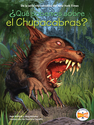 cover image of ¿Qué sabemos sobre el Chupacabras?